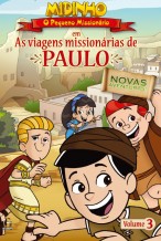 Midinho, o Pequeno Missionário – As Viagens Missionárias de Paulo, vol. 3