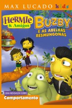 Hermie e amigos – Buzby e as abelhas resmungonas